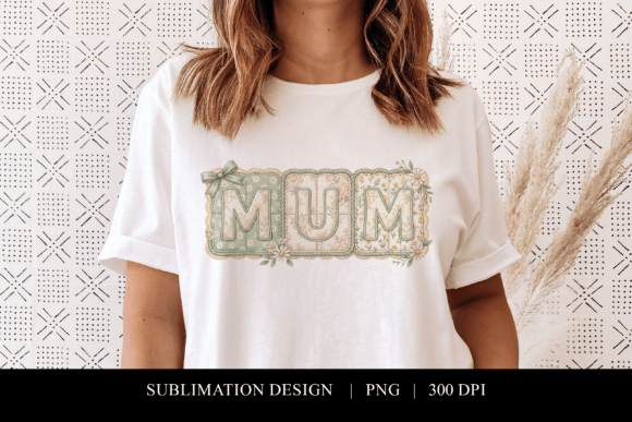 Floral Mum Patchwork Sublimation Graphic: A Vintage Charm for Your Creations